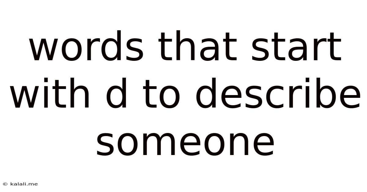 Words That Start With D To Describe Someone