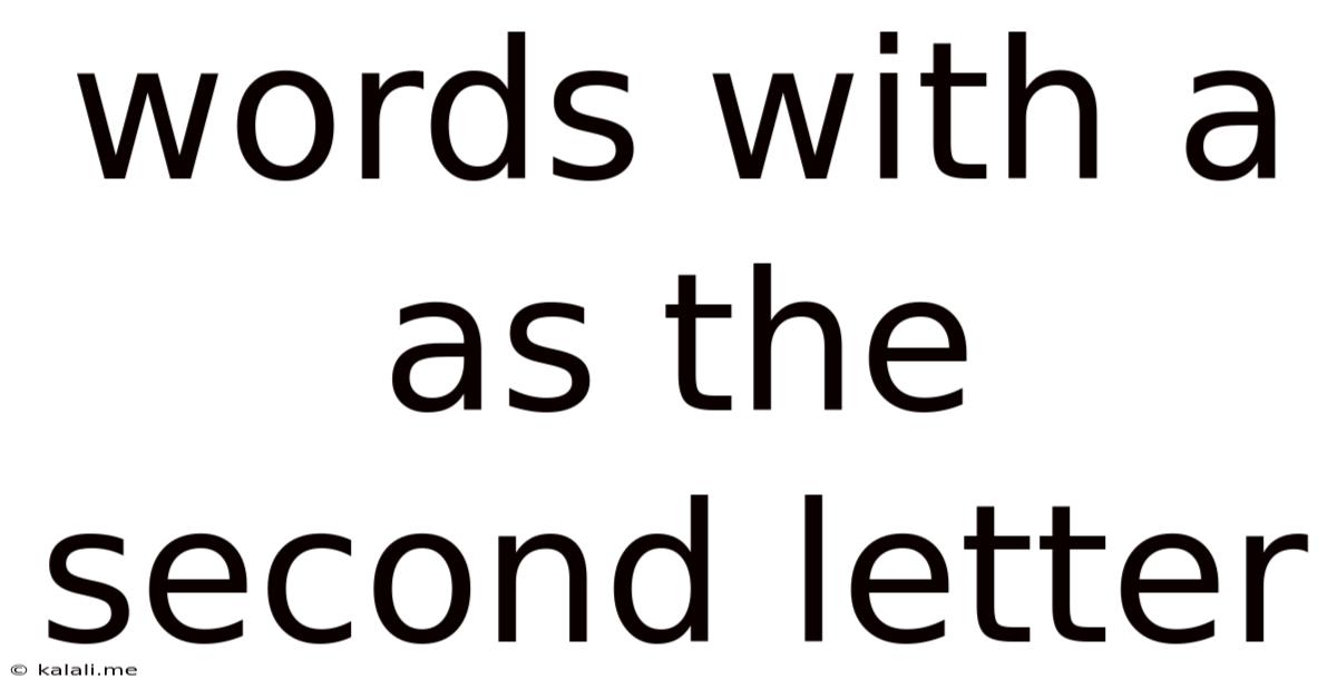 Words With A As The Second Letter