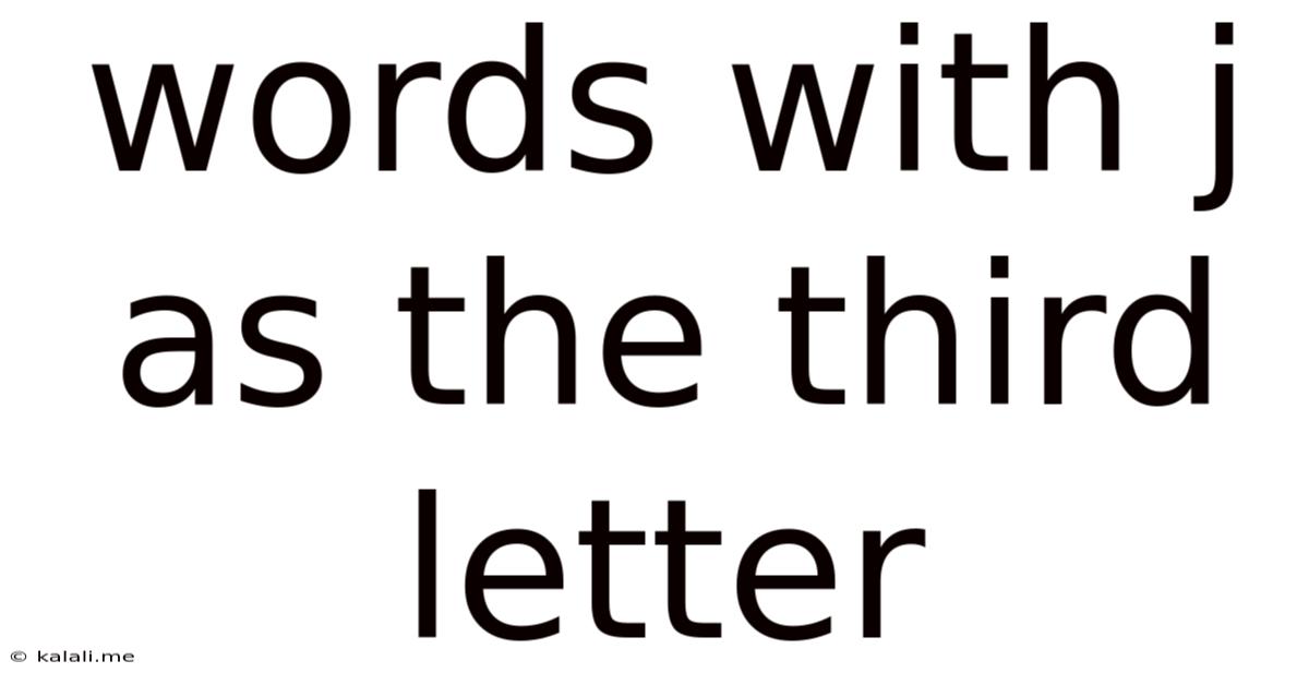 Words With J As The Third Letter