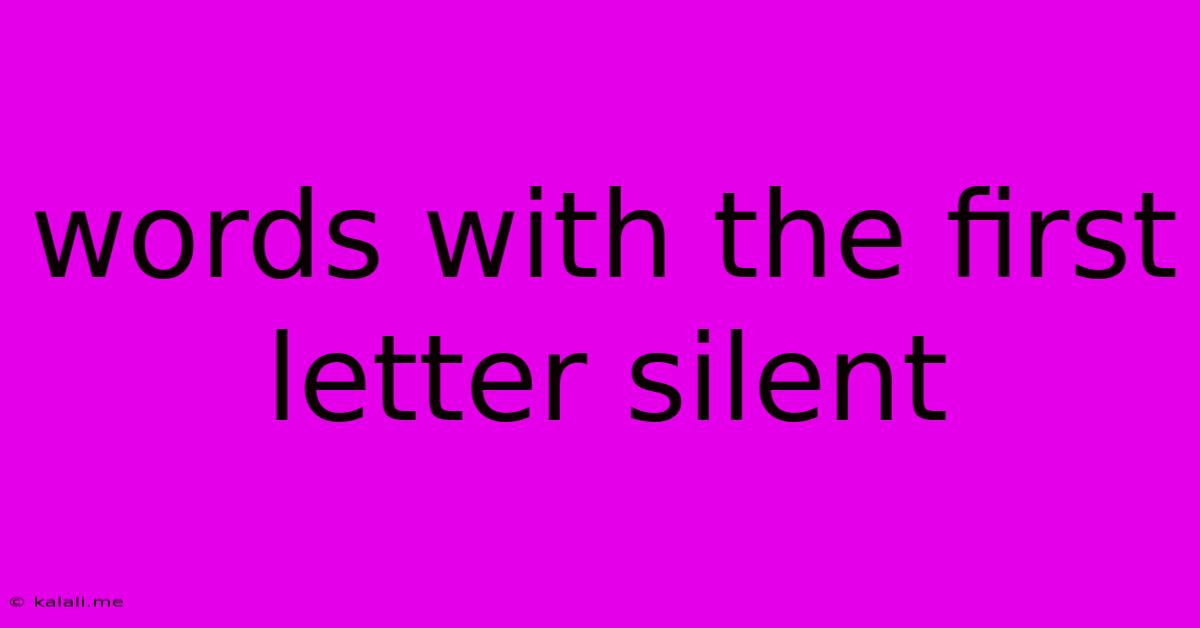 Words With The First Letter Silent