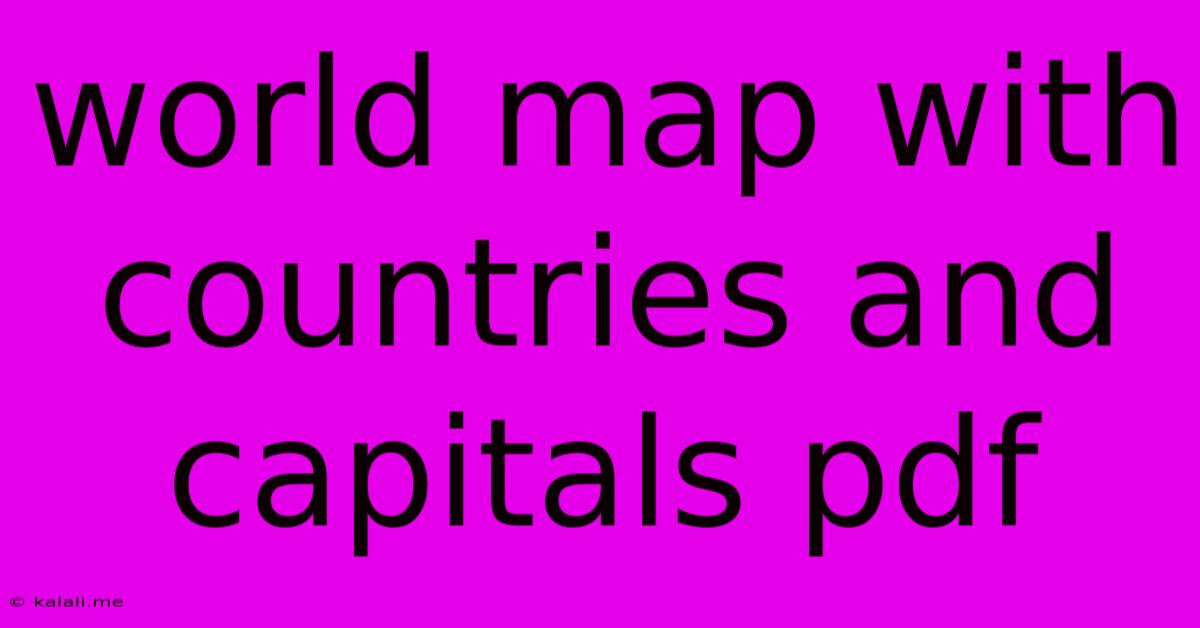 World Map With Countries And Capitals Pdf