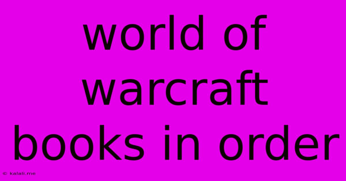 World Of Warcraft Books In Order