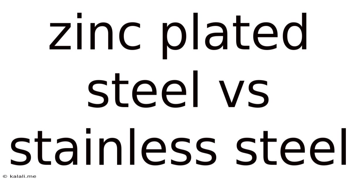Zinc Plated Steel Vs Stainless Steel